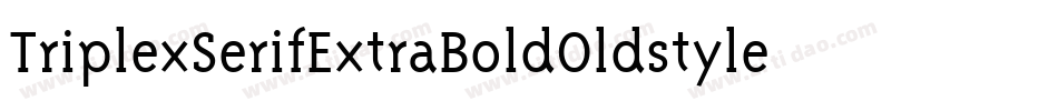 TriplexSerifExtraBoldOldstyle Bold字体转换
